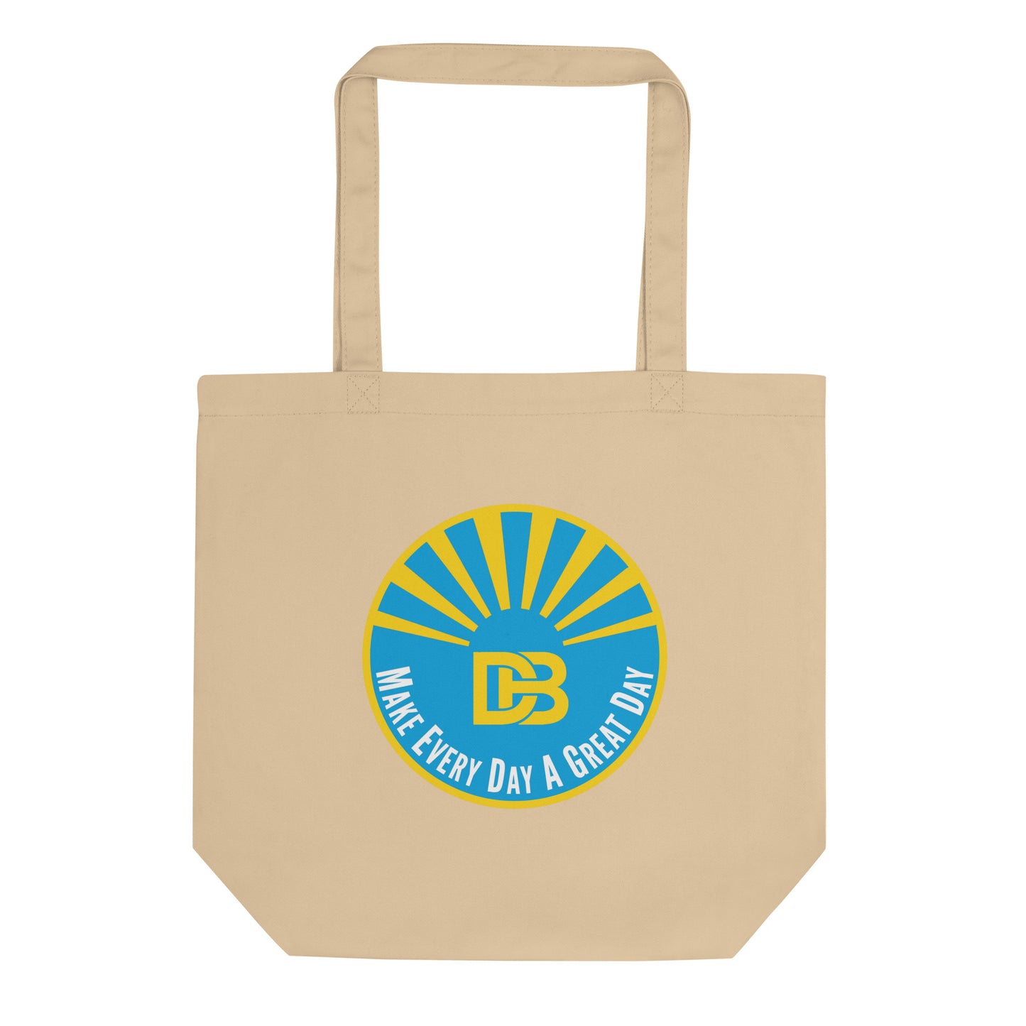 Make Every Day A Great Day | PAY IT FORWARD - Eco Tote Bag