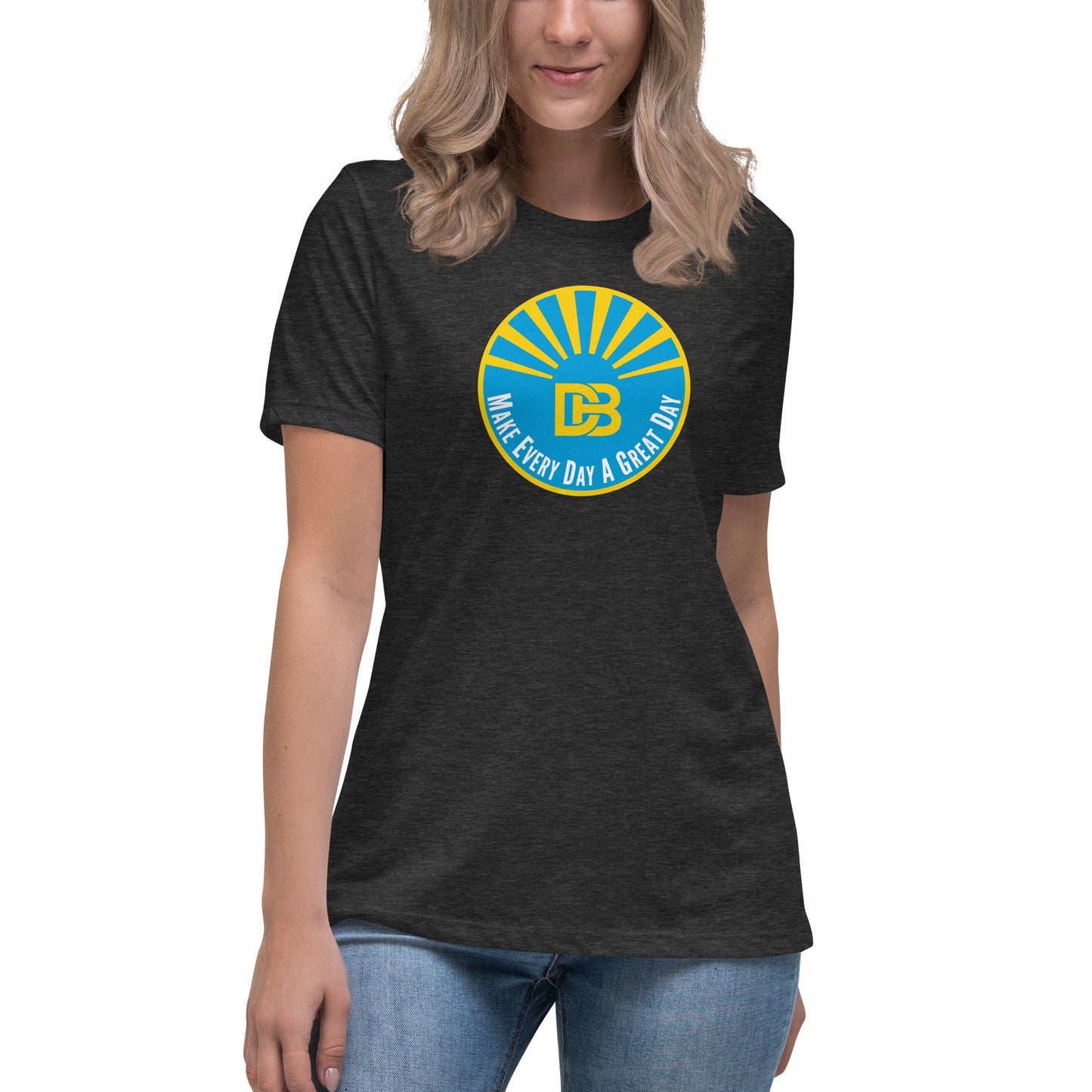 Make Every Day A Great Day - PAY IT FORWARD - Women's Relaxed T-Shirt